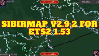SIBIRMAP 2.0 UE v2.9.2 FOR ETS2 1.53