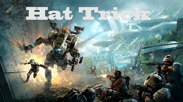 Titanfall 2 - "Hat Trick" achievement guide