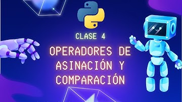 Clase 4: Operadores de asignación y comparación en Python #Python #programacion #cienciadedados