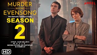 Murder Before Evensong Season 2 Trailer - Matthew Lewis Amanda Redman Tamzin Outhwaite, Ending,