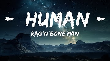 Thumbnail of Rag'n'Bone Man - Human (Lyrics)  | Music is Lyrics