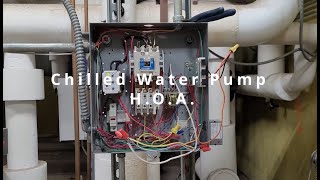 Chilled Water Pump H.O.A.