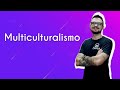 Multiculturalismo - Brasil Escola