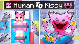 From HUMAN To KISSY Story In Minecraft!