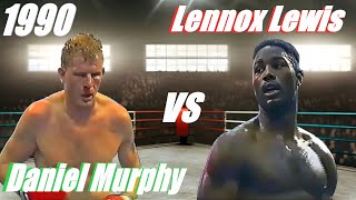 A MAN WITH A MISSION / Lennox Lewis vs Dan Murphy 1990