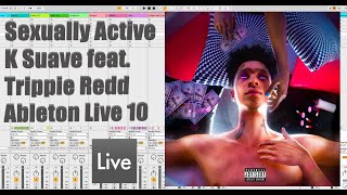 Sexually Active - K Suave feat. Trippie Redd
