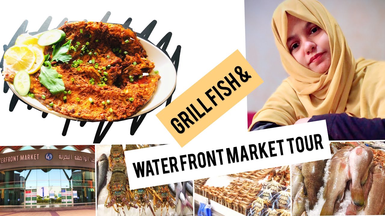 Grilled Fish I Dubai Waterfront Market Tour I Pan grilled Fish Recipe