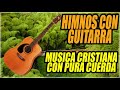 GUITARRA PENTECOSTAL - HIMNOS CON GUITARRA