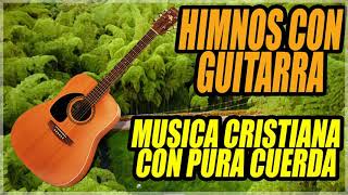 Guitarra Pentecostal - Himnos Con Guitarra