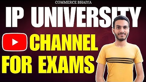 YOUTUBE CHANNELS FOR IPU EXTERNALS | Commerce Bhaiya
