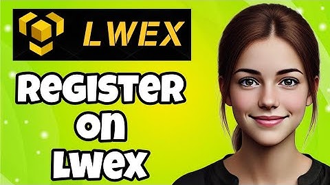 How to Register on Lwex (2025) – Step-by-Step Guide for Beginners