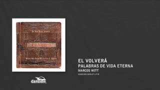 Video thumbnail of "Palabras de vida eterna - Marcos Witt"