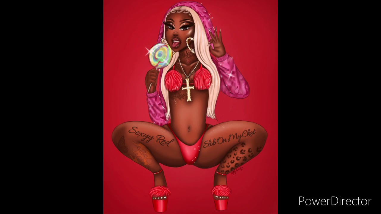 Sexyy Red - Slob On My Ckat