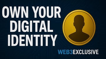 Own Your Digital Identity with Web3 – Here’s How