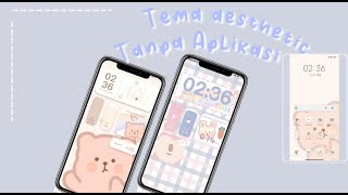 CARA MENDAPATKAN TEMA HP AESTHETIC!! + KEYWORDS NYA!! ( GRATIS) || TANPA APLIKASI screenshot 4