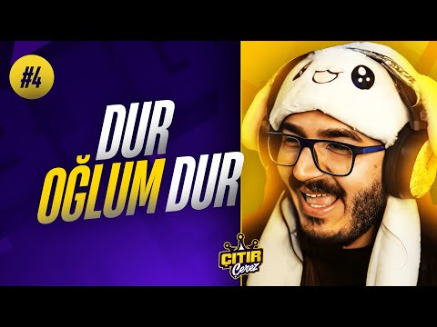 Çıtır Çerez #4 | DUR OĞLUM DUR!