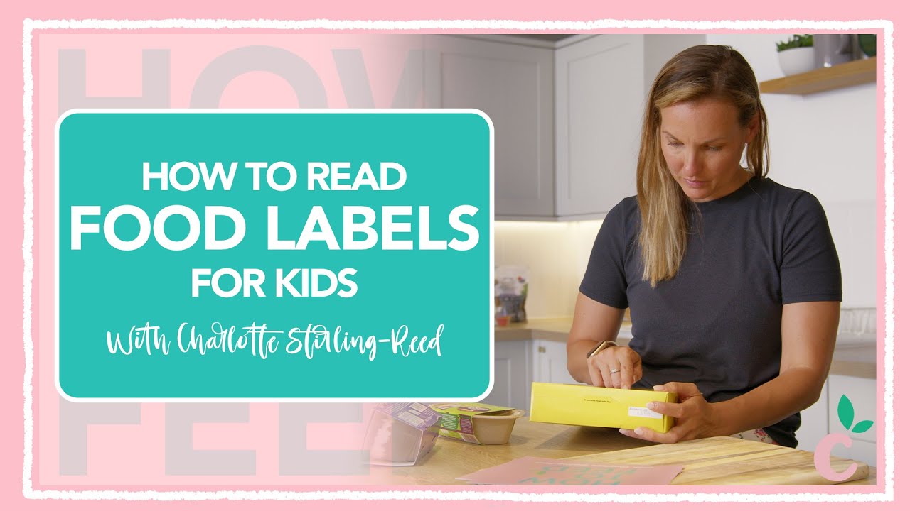How to read food labels for kids: A Parent's Guide