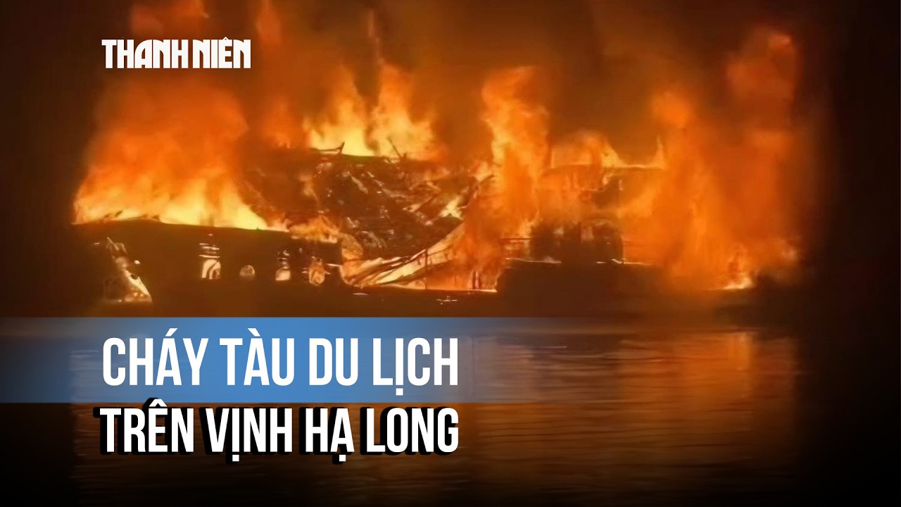 Tàu du lịch cháy ngùn ngụt trên vịnh Hạ Long