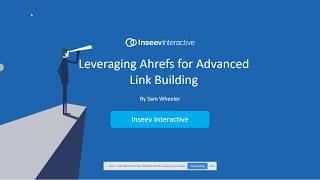 Advanced Enterprise Link Building With Ahrefs
