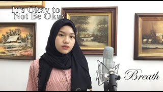 Breath (숨) - Sam Kim (샘김) - It's Okay to Not Be Okay OST (Azzahranb Cover)