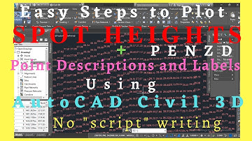 How to Plot Spot Heights and Point Labels Descriptions in AutoCAD Civil 3D