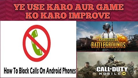 How to block calls and notifications while playing games in hindi || pubg || call of duty