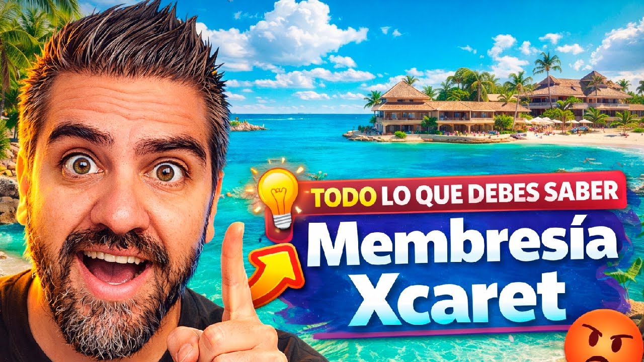 ¿La Membresía Xcaret SÍ conviene? 🤔💸 | Todo lo que debes saber 🏝️