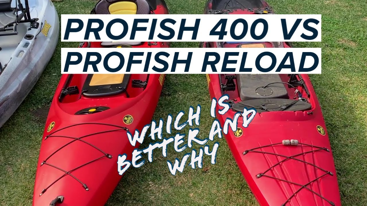 Viking Kayak Profish 400 vs Profish Reload - Which is better and why ...