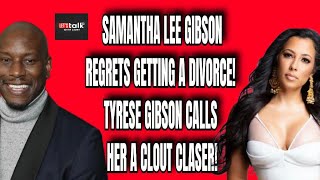 Famous SAMANTHA LEE GIBSON REGRETS GETTING A DIVORCE! | TYRESE CALLS HER A CLOUT CHASER!🤫 #tyresegibson Net Worth