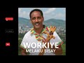 Traditional Ethiopian Music ወርቂየ Golden One Workiye Melaku Sisay Ethiopianmusic
