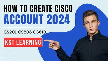 How To Create Cisco Account For CS201 CS206 CS610 Assignment 2 Fall 2024