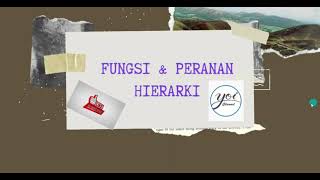 Fungsi & Peranan Hierarki