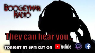 Are We Being Watched!? | Boogeyman Radio EP 092