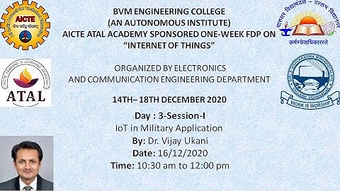 Day -3 : Session -1 || IoT in Military Application  || AICTE ATAL FDP