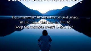 The Present Memory - Practical Application of A Course in Miracles