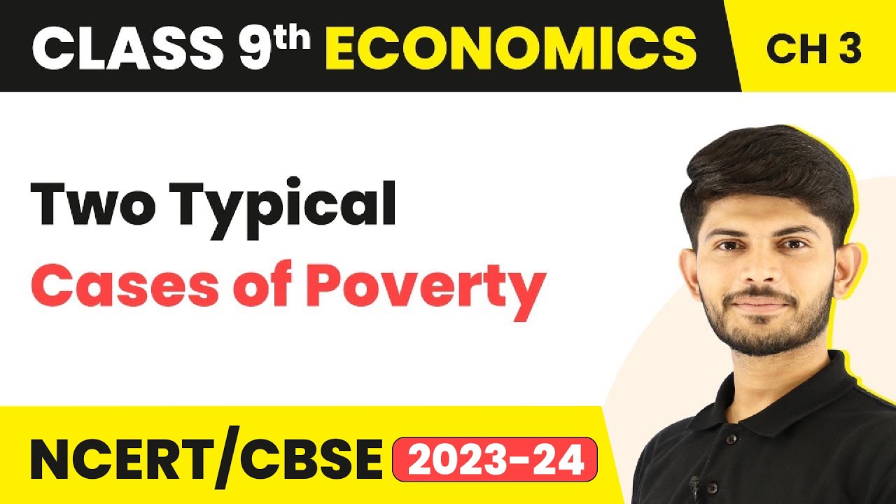 case study on poverty class 9