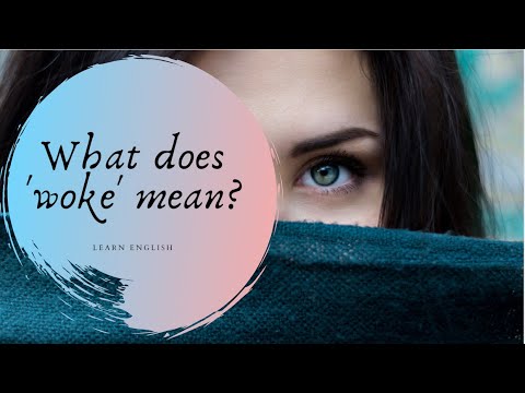 What does 'woke' mean? - English Vocabulary Lesson - YouTube