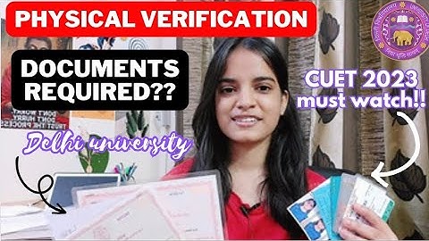 Documents required for Physical Verification in college❓✅ Orientation!📌 Delhi University admission|