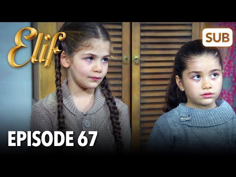 Elif Episode 67 | English Subtitle