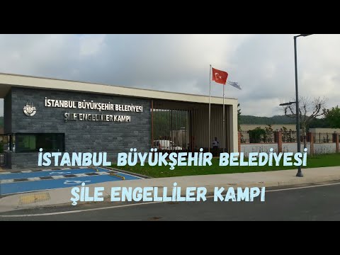 istanbul sile de 1 hafta ucretsiz tatil istanbul buyuksehir belediyesi sile engelliler kampi youtube