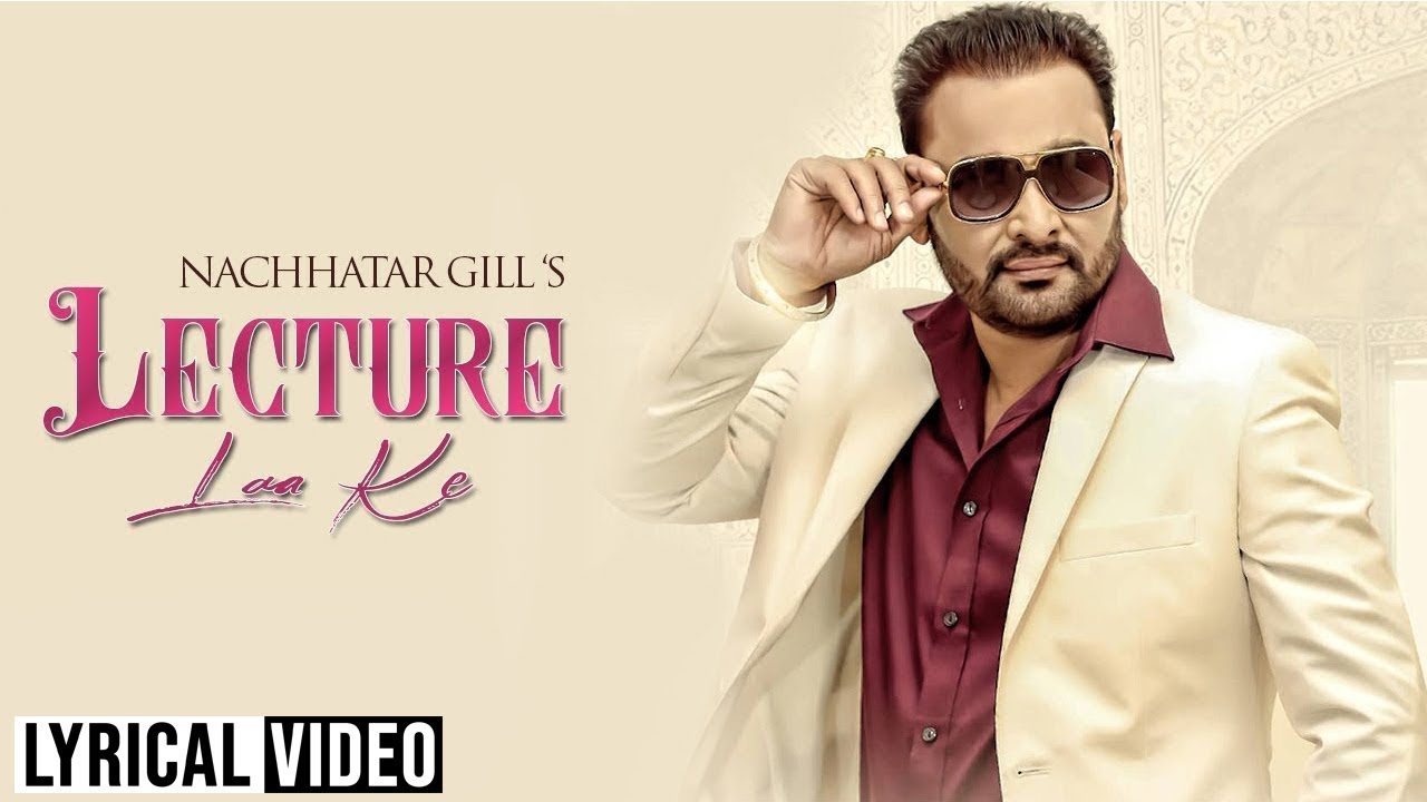 lecture laa ke nachhatar gill mp3 song