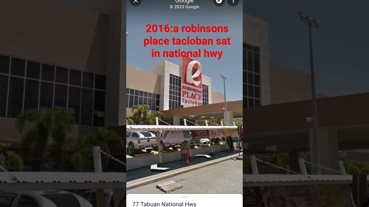 robinsons place tacloban...