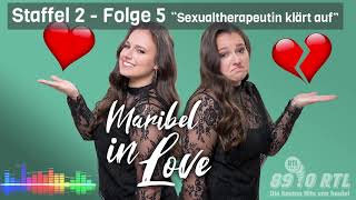 Maribel in Love - Staffel 2 Folge 5 "Sexualtherapeutin klärt auf"