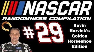 NASCAR Randomness Compilation #29 (Kevin Harvick's Golden Horseshoe Edition)