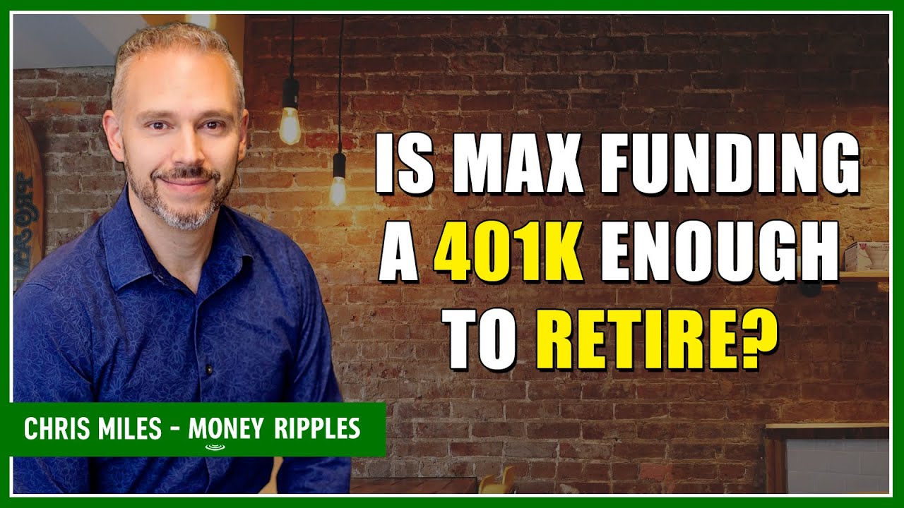 Is Max Funding a 401k Enough to Retire I 441