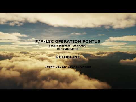 ***Updated 2.7.0*** F/A-18C Operation Pontus Campaign Guideline