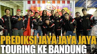 PREDIKSI CLUB MOTOR PALING SERU.. TOURING KE BANDUNG