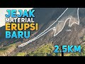 Perbedaan Material Baru Vs Material Lama ! Melihat Bekas Erupsi Guguran  Merapi Terjauh 2.5KM