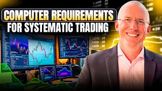 Computer Required For EOD Systematic Trading