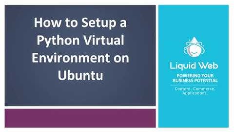 How To Setup A Python Virtual Environment in Ubuntu 18.04